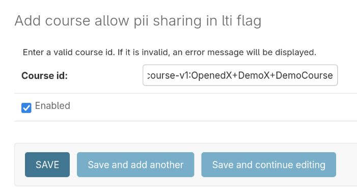 Django Admin form for enabling PII sharing for an Open edX course.